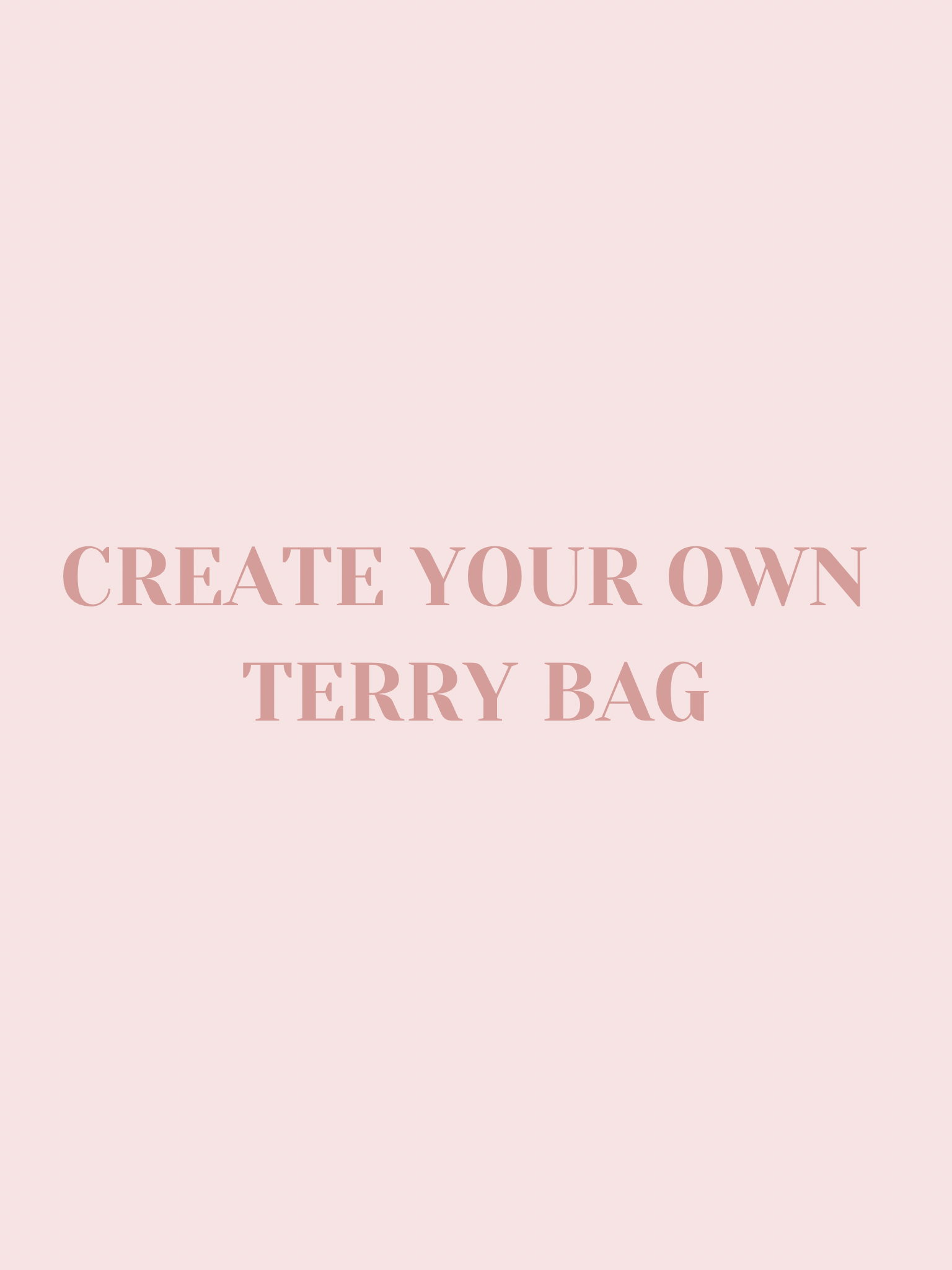 Create your own Terry bag